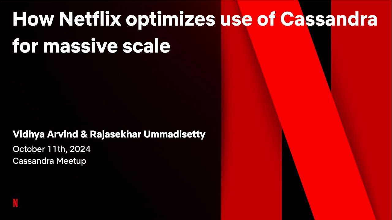 How Netflix optimizes use of Apache Cassandra® for massive scale